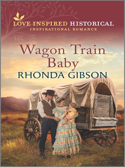 Title details for Wagon Train Baby by Rhonda Gibson - Available